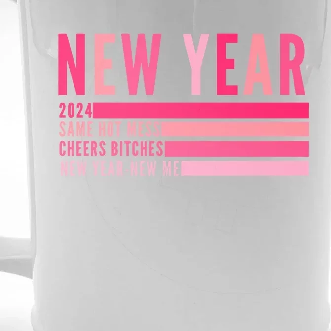 2024 New Year Same Hot Mess Cheers Bitches Gift Front & Back Beer Stein