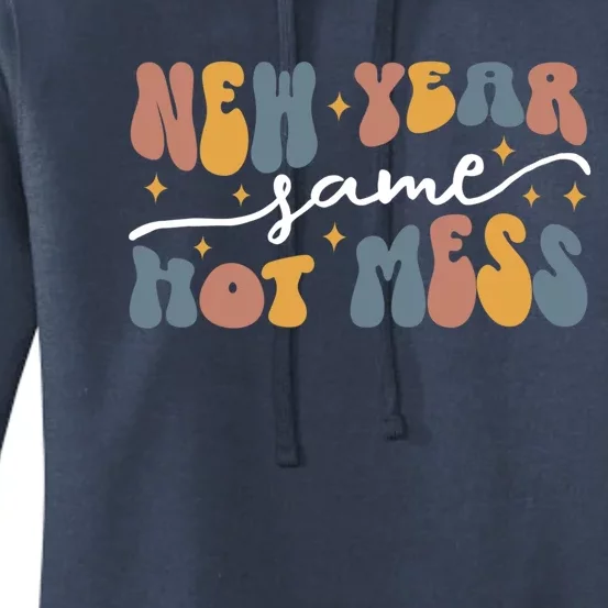 2024 New Year Same Hot Mess Party 2024 Happy New Year Funny Gift Women's Pullover Hoodie