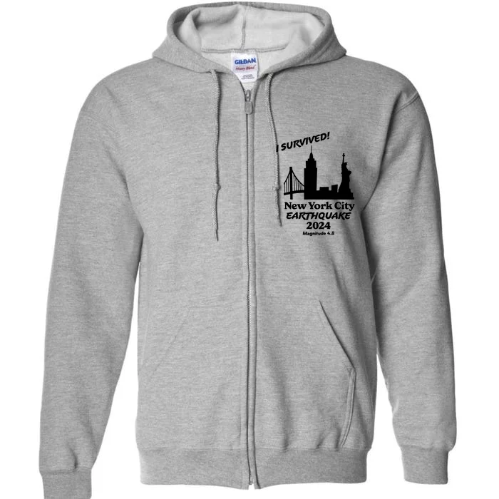 2024 New York City Earthquake Survivor Natural Disaster Full Zip Hoodie