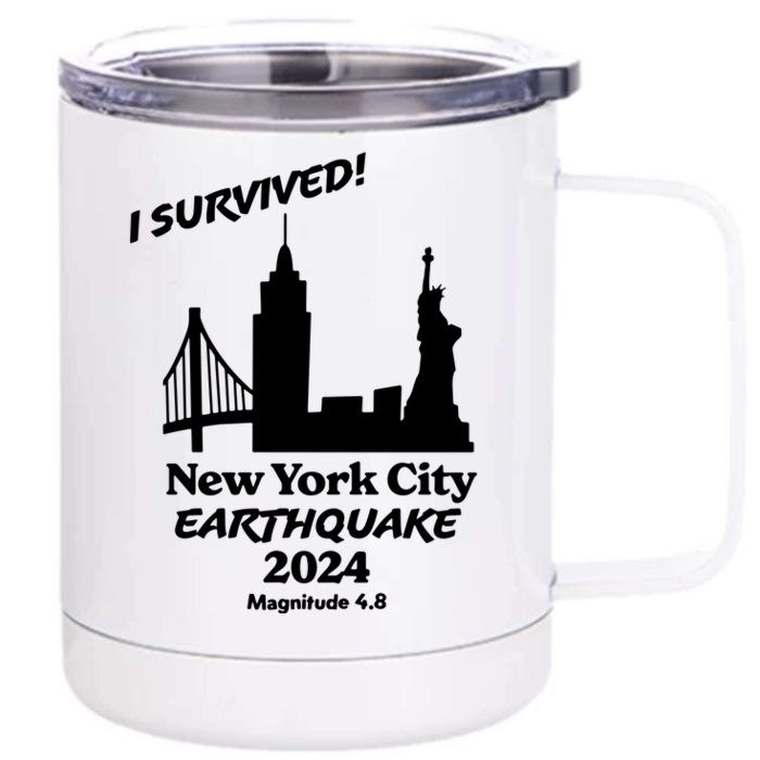 2024 New York City Earthquake Survivor Natural Disaster Front & Back 12oz Stainless Steel Tumbler Cup