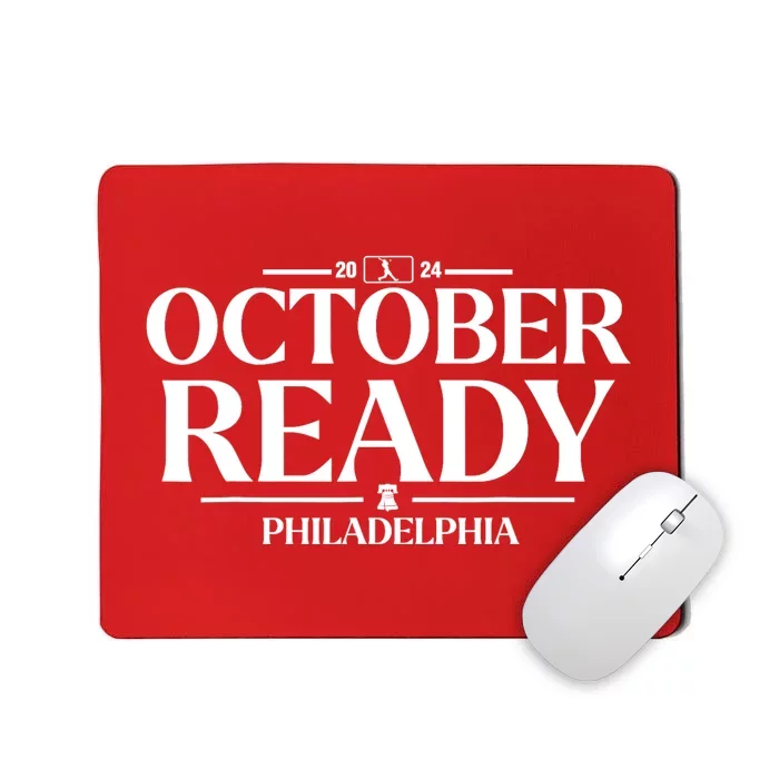 2024 October Ready Philadelphia Mousepad