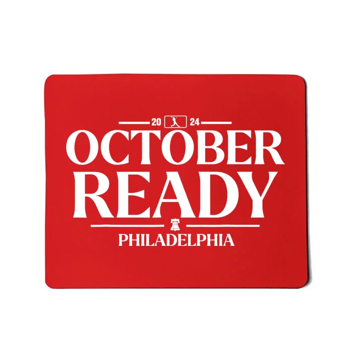 2024 October Ready Philadelphia Mousepad