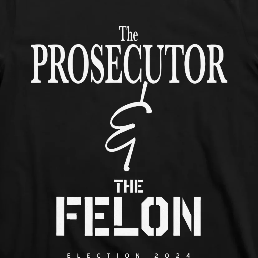 2024 President Election Kamala Harris Prosecutor Maga T-Shirt