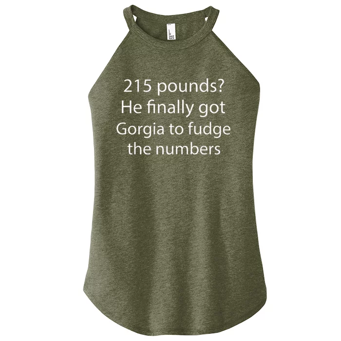 215 Pounds He Finally Got Georgia To Fudge The Numbers Women’s Perfect Tri Rocker Tank