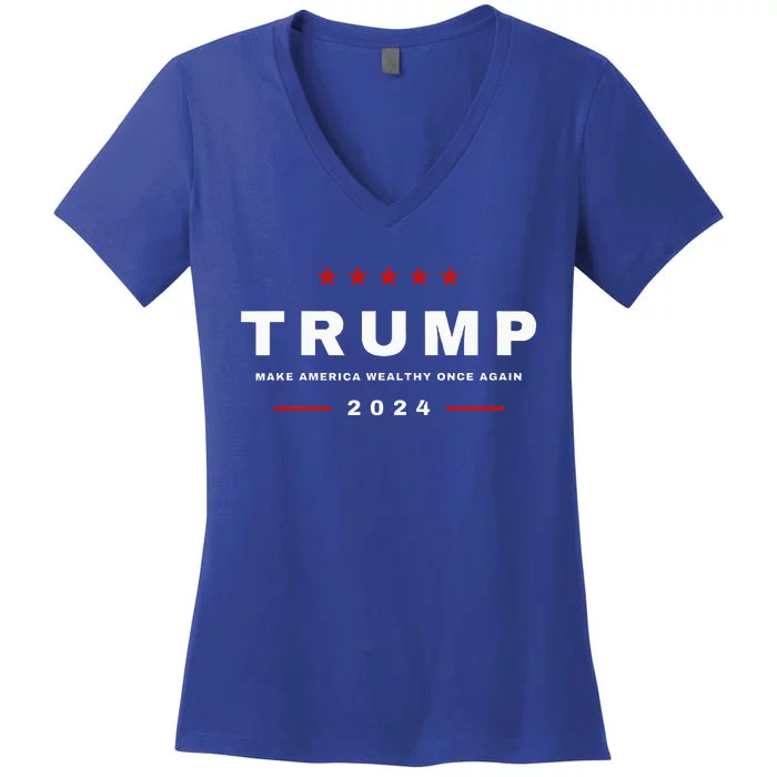 2024 President Trump Make America Wealthy Once Again Maga Women's V-Neck T-Shirt