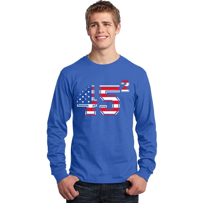 2020 President Trump 45 American Flag Gift Tall Long Sleeve T-Shirt