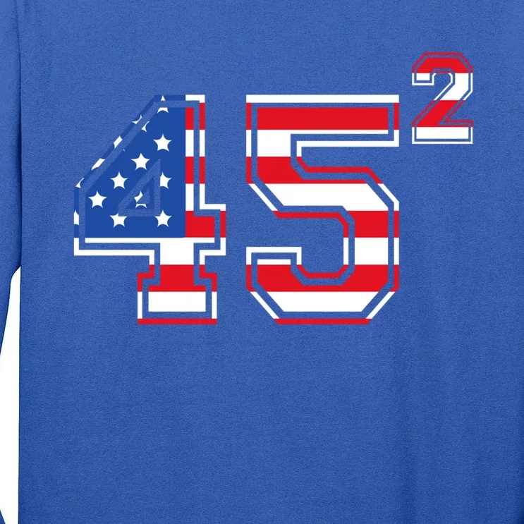 2020 President Trump 45 American Flag Gift Tall Long Sleeve T-Shirt