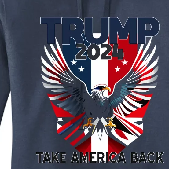 2024 President Trump Take America Back Cute Gift Women's Pullover Hoodie