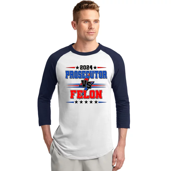 2024 Prosecutor Vs Felon Kamala Vs Trump 2024 Election Baseball Sleeve Shirt