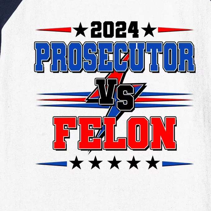 2024 Prosecutor Vs Felon Kamala Vs Trump 2024 Election Baseball Sleeve Shirt