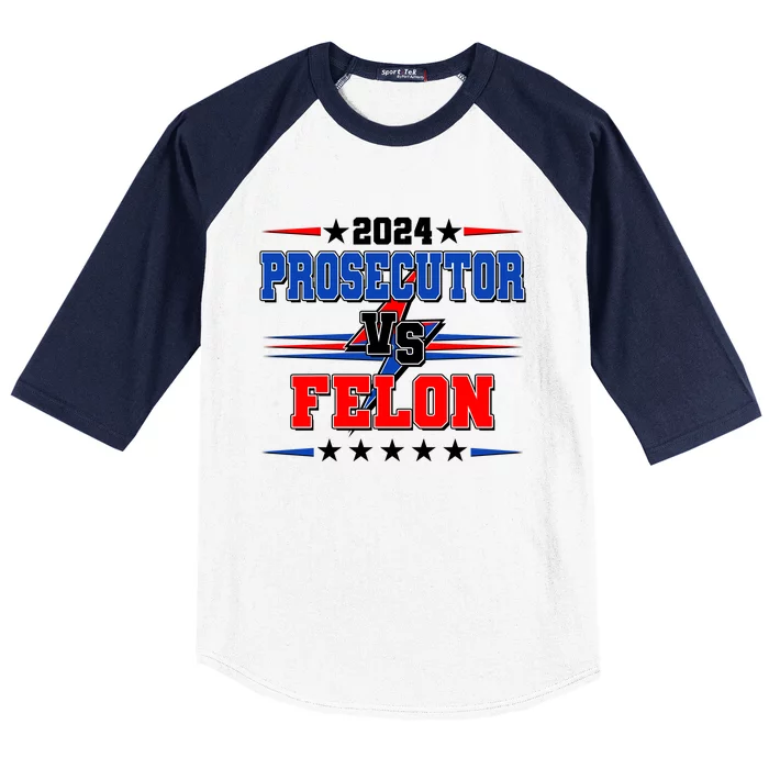 2024 Prosecutor Vs Felon Kamala Vs Trump 2024 Election Baseball Sleeve Shirt