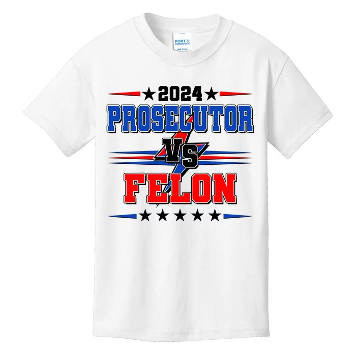 2024 Prosecutor Vs Felon Kamala Vs Trump 2024 Election Kids T-Shirt