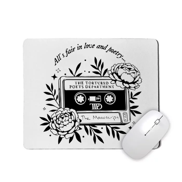 2 Side Alls Fair In Love And Poetry Mousepad