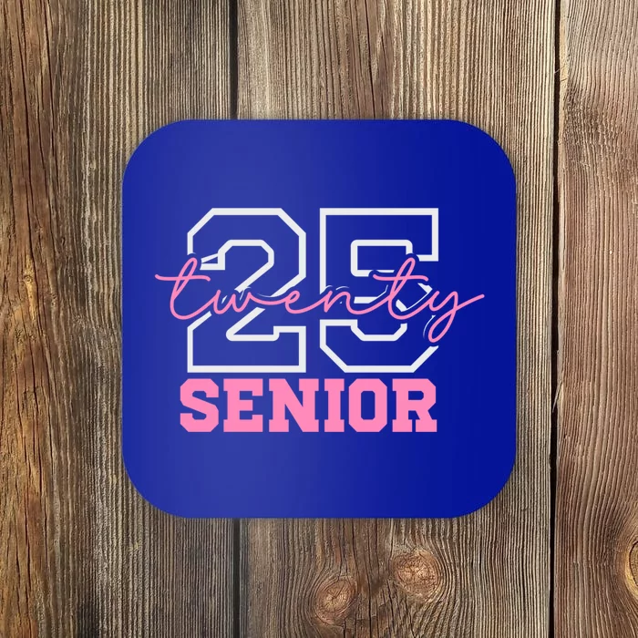 2025 Senior Class Class Of 2025 Seniors Pink School Cool Gift Coaster