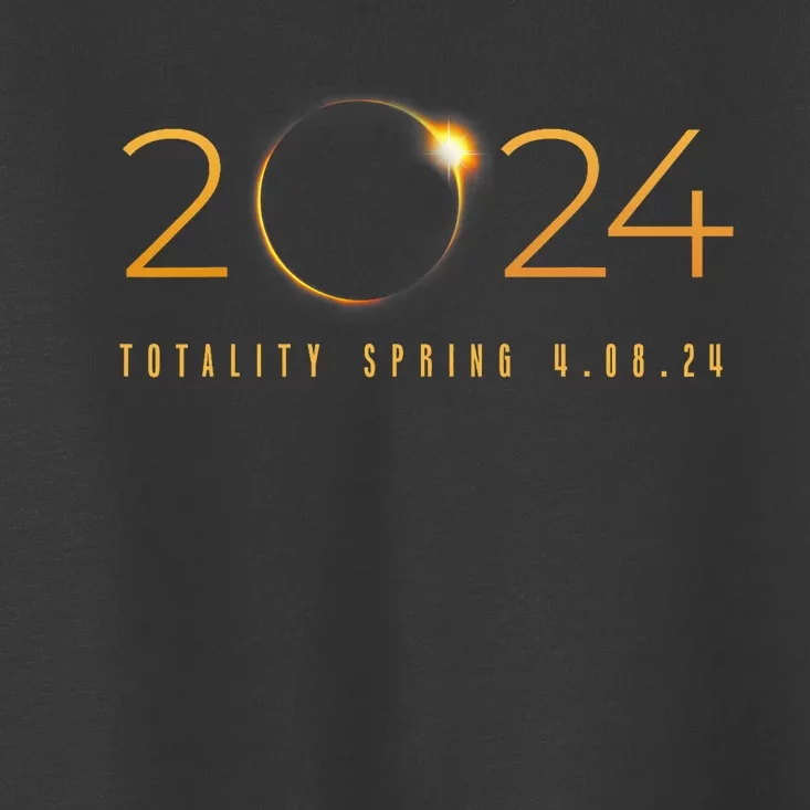 2024 Solar Eclipse American Totality Spring 4.08.24 Toddler T-Shirt