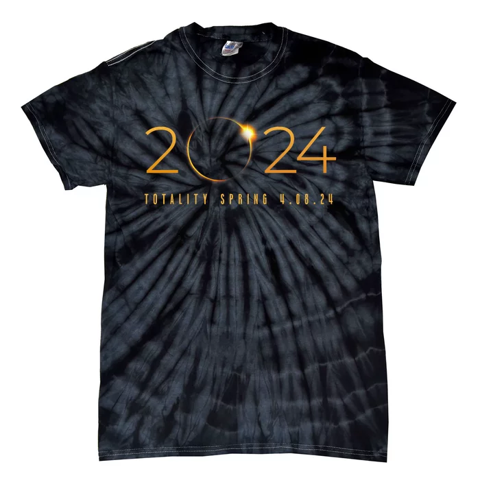 2024 Solar Eclipse American Totality Spring 4.08.24 Gift Tie-Dye T-Shirt