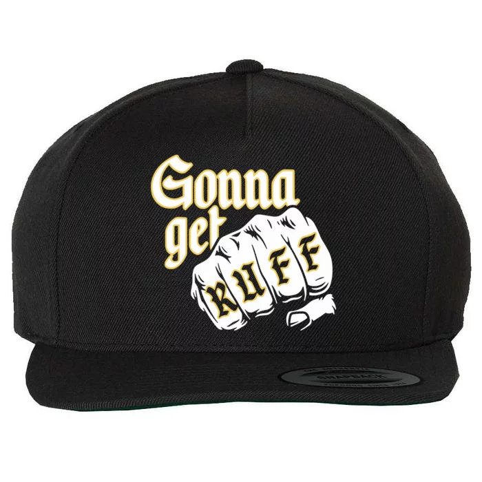 26 Shirts Gonna Get Ruff Wool Snapback Cap