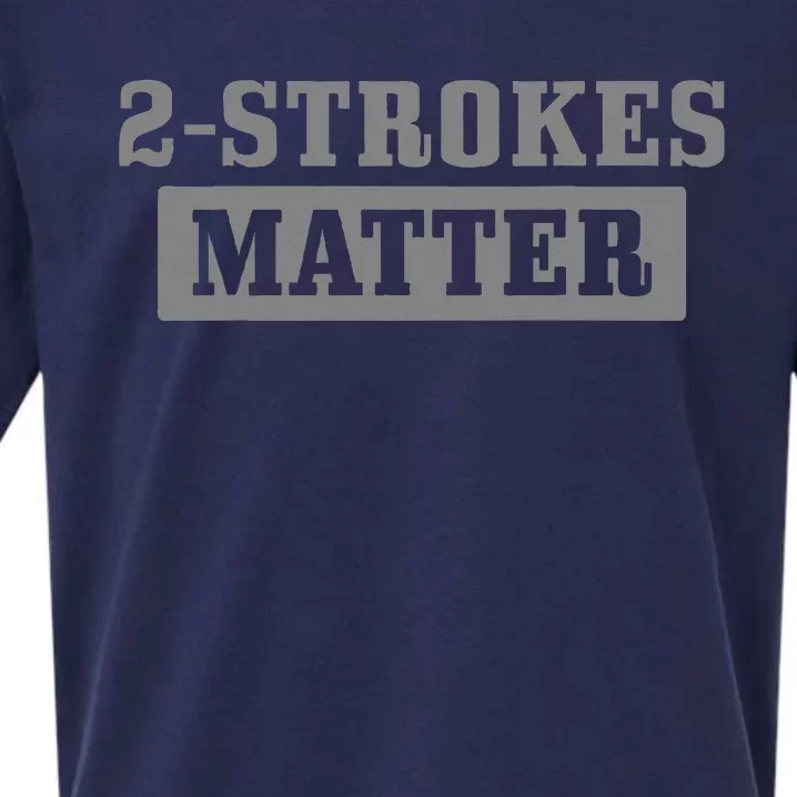 2 Strokes Matter Motorcycle Dirt Bike Racing Motocross Biker Sueded Cloud Jersey T-Shirt