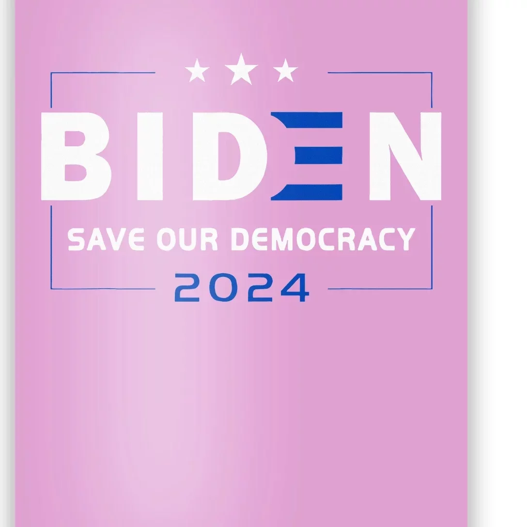 2024 Save Our Democracy Biden America Vote Blue Poster