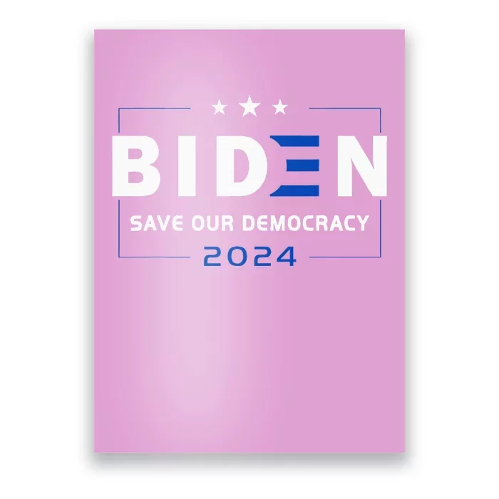 2024 Save Our Democracy Biden America Vote Blue Poster