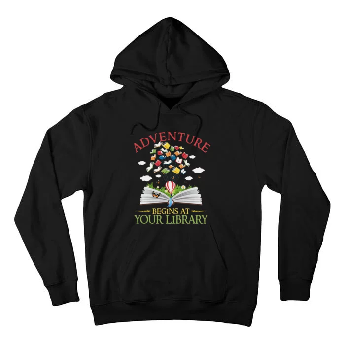 2024 Summer Reading Adventure At Your Library Tall Hoodie