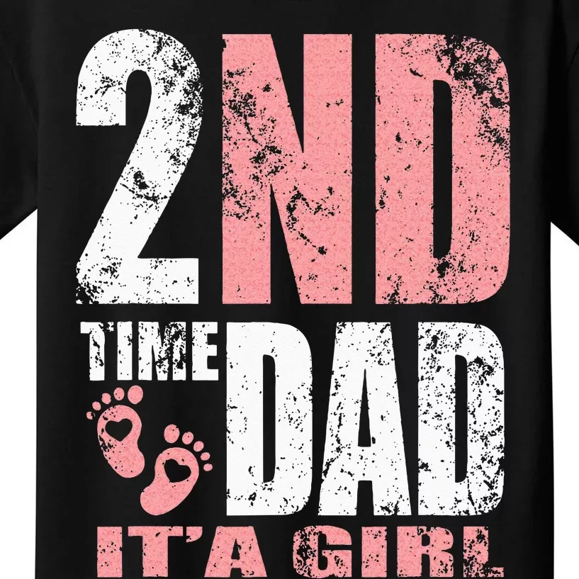 2nd Second Time Dad Its A Girl Kids T-Shirt