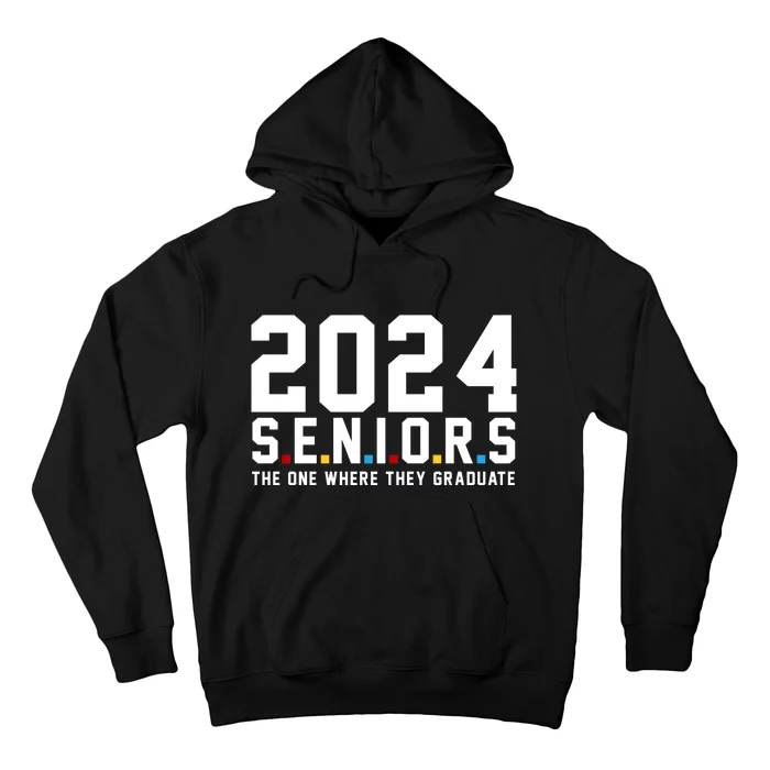 2024 Seniors The One Where They Graduated Hoodie