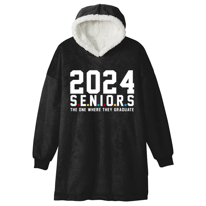 2024 Seniors The One Where They Graduated Hooded Wearable Blanket