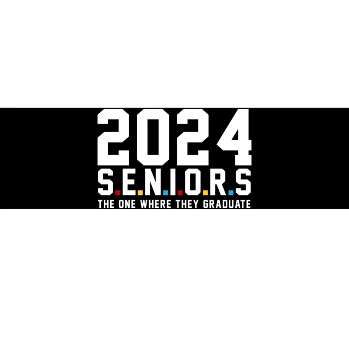 2024 Seniors The One Where They Graduated Bumper Sticker