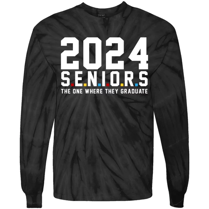 2024 Seniors The One Where They Graduated Tie-Dye Long Sleeve Shirt