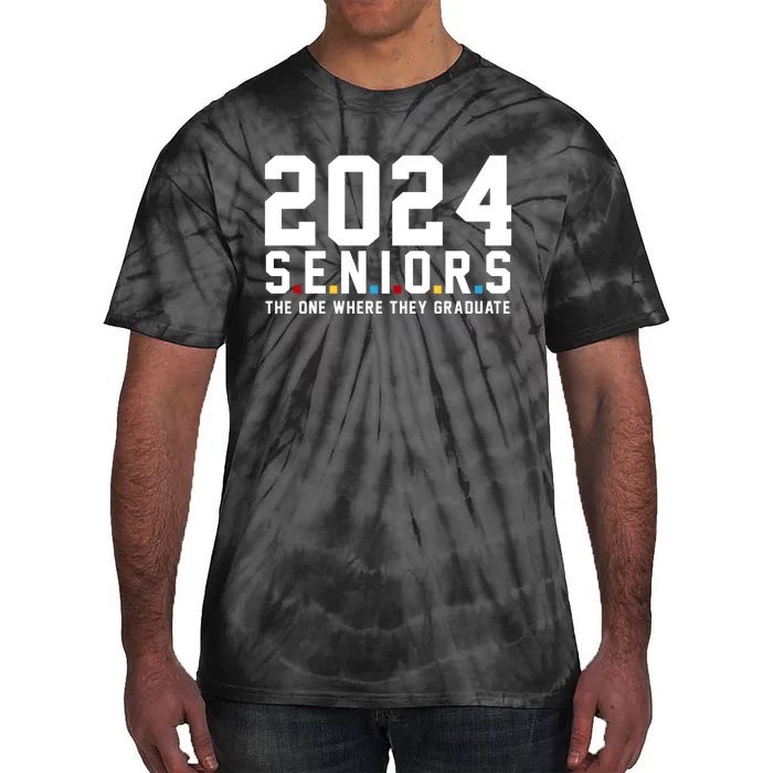 2024 Seniors The One Where They Graduated Tie-Dye T-Shirt