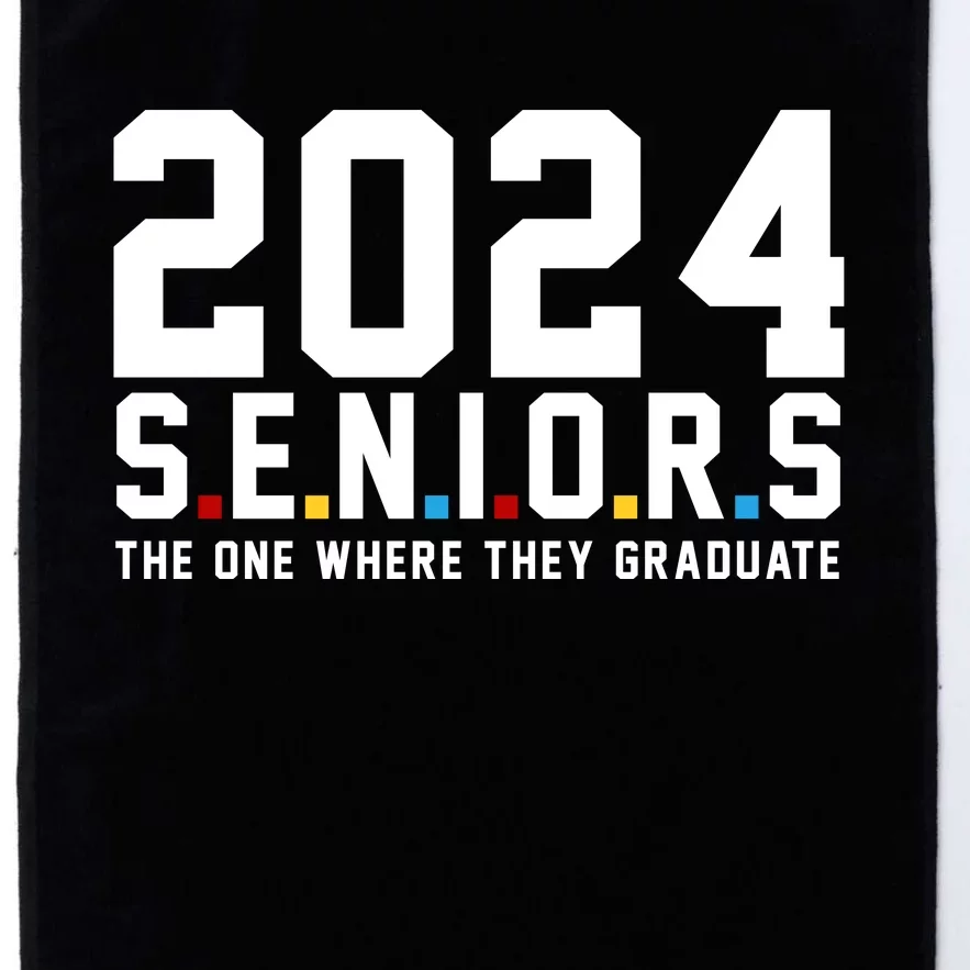 2024 Seniors The One Where They Graduated Platinum Collection Golf Towel