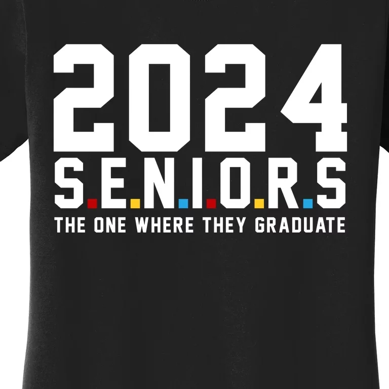 2024 Seniors The One Where They Graduated Women's T-Shirt