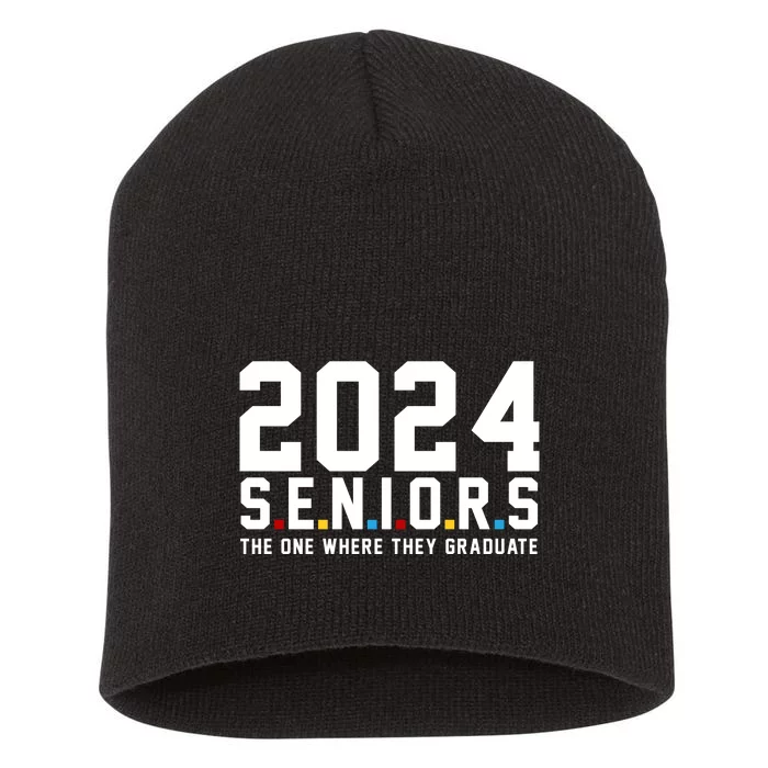 2024 Seniors The One Where They Graduated Short Acrylic Beanie