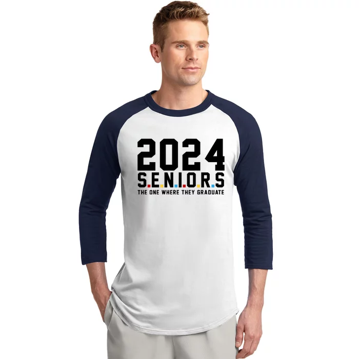 2024 Seniors The One Where They Graduated Baseball Sleeve Shirt