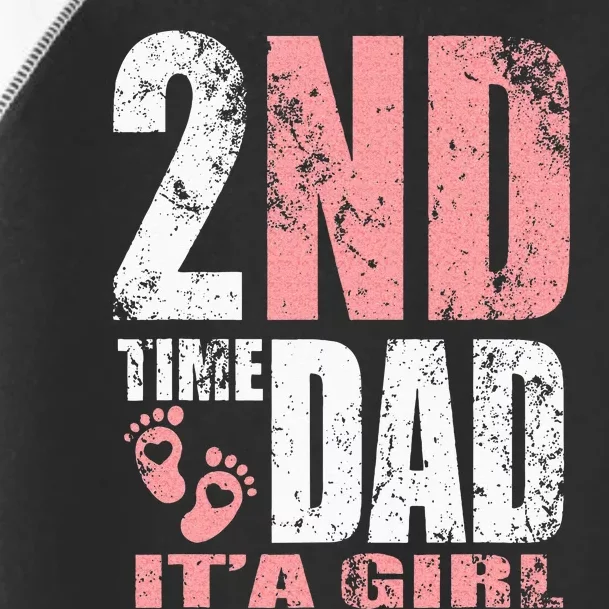 2nd Second Time Dad Its A Girl Toddler Fine Jersey T-Shirt