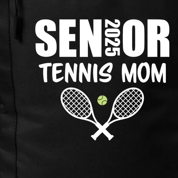 2025 Senior Tennis Mom Team Parent Helper Class Of 2025 Daily Commute Backpack