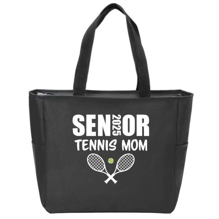 2025 Senior Tennis Mom Team Parent Helper Class Of 2025 Zip Tote Bag