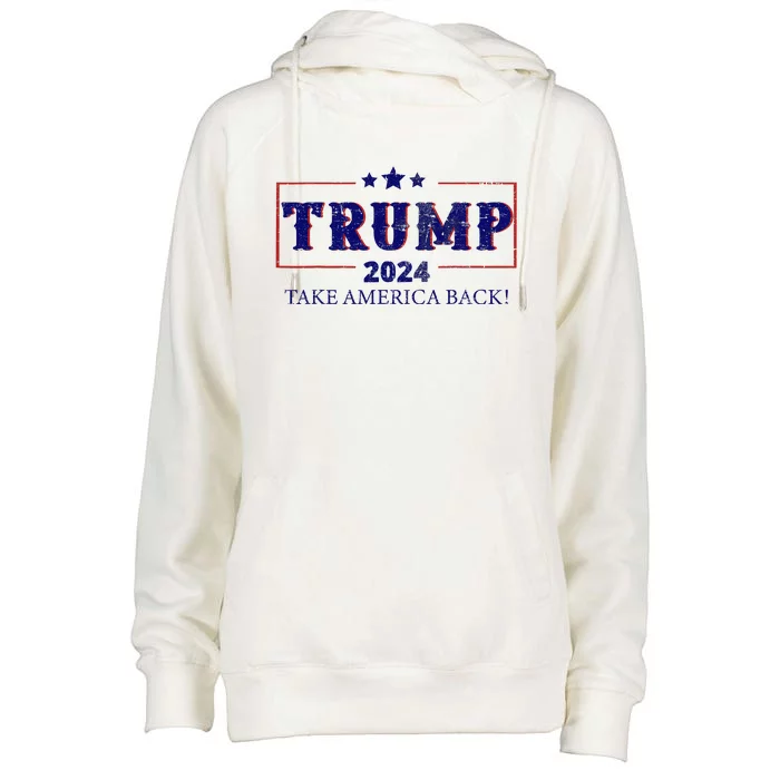 2024 Take America Back Trump Make America Womens Funnel Neck Pullover Hood