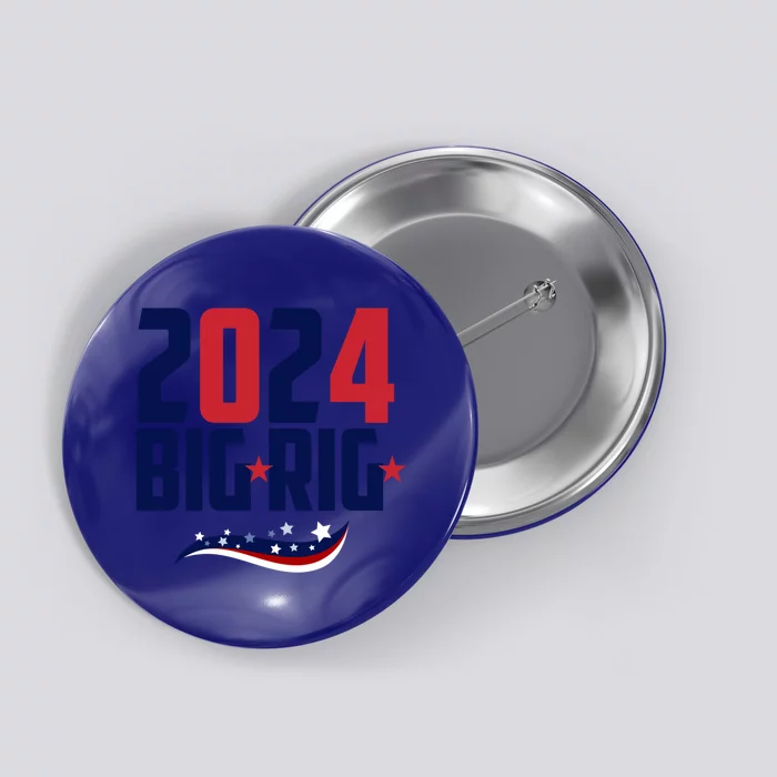 2024 Too Big To Rig Trump Election American Gift Button