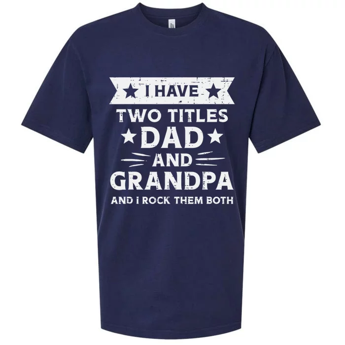 2 Titles Dad Grandpa Funny Fathers Grandparent Day Papa Sueded Cloud Jersey T-Shirt