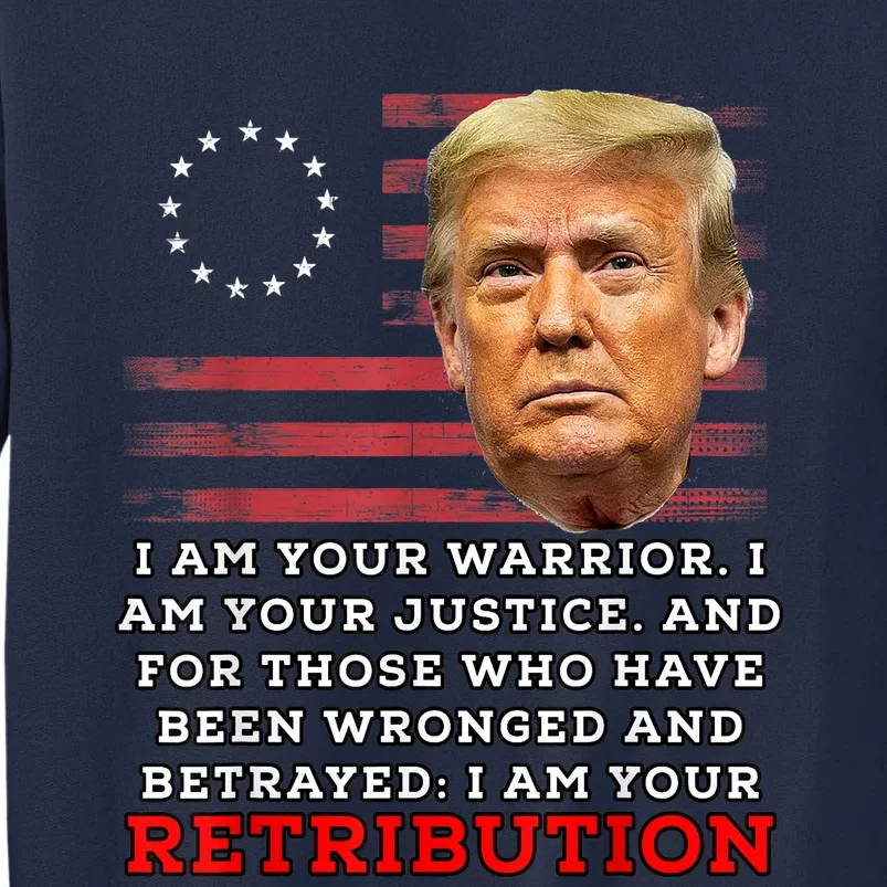 2024 Trump Desantis Florida CPAC I Am Your Retribution Trumo Tall Sweatshirt