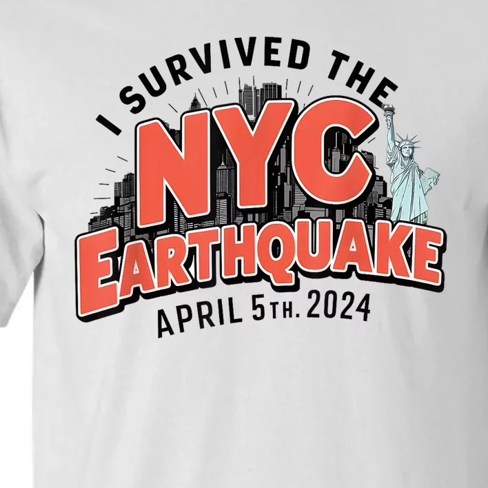 2024 Tristate Earthquake Survivor April 2024 Earthquake Tall T-Shirt