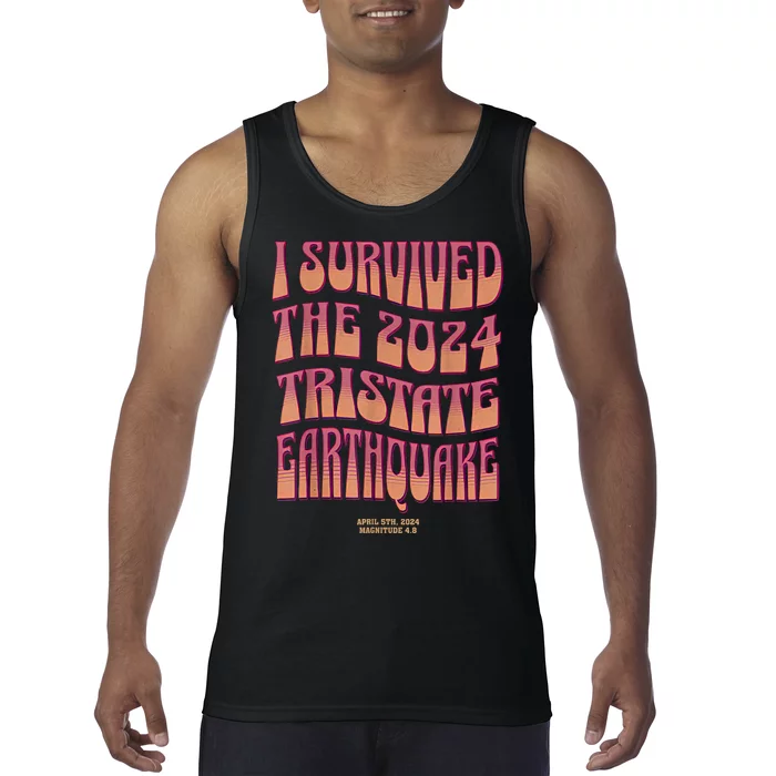 2024 Tristate Earthquake Survivor April 2024 Earthquake Tank Top