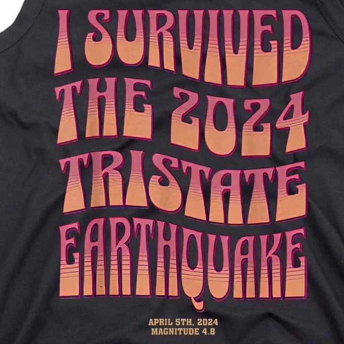 2024 Tristate Earthquake Survivor April 2024 Earthquake Tank Top