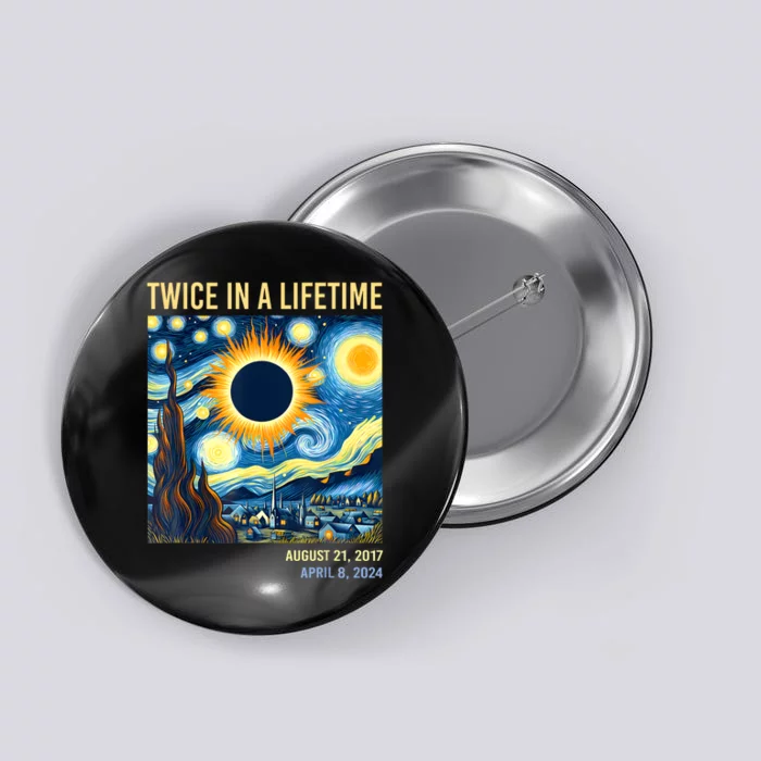 2024 Twice In A Lifetime Total Solar Eclipse Button