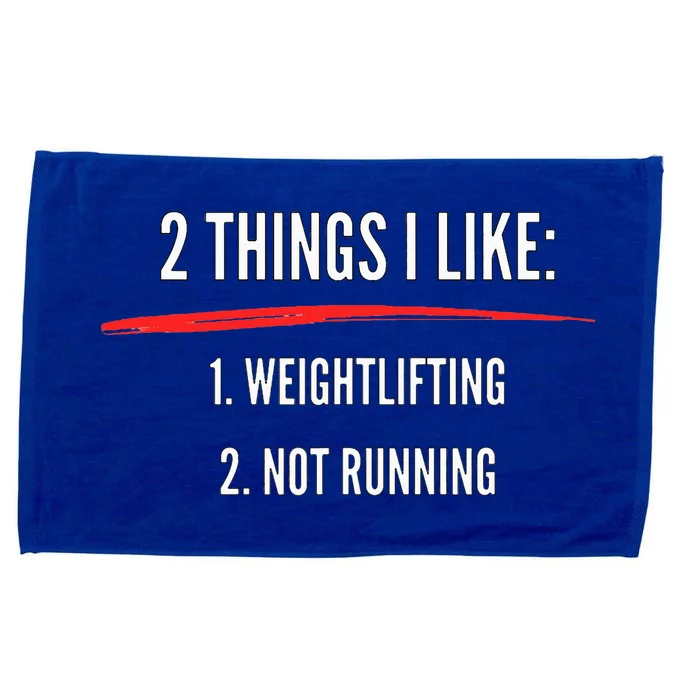 2 Things I Like Weight Lifting Not Running Funny Gym Microfiber Hand Towel