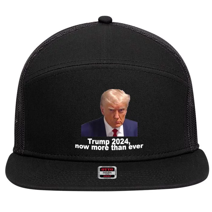 2024 Trump MUG SHOT NOW MORE THEN EVER 7 Panel Mesh Trucker Snapback Hat