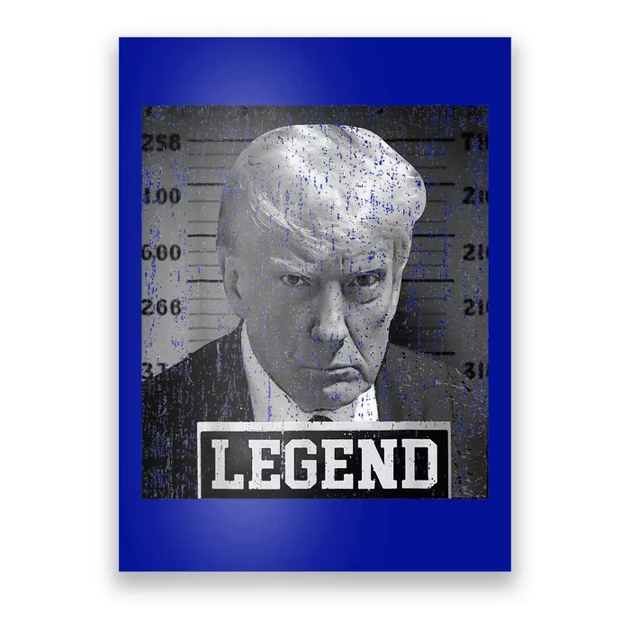 2024 Trump Mugshot Funny Donald Trump Legend Poster