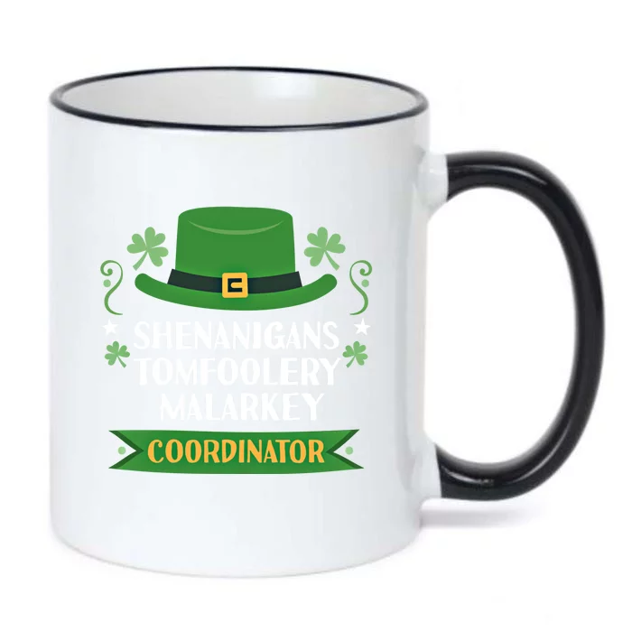 2024 Tomfoolery Malarkey Shenanigans Coordinator Funny Irish Cool Gift Black Color Changing Mug